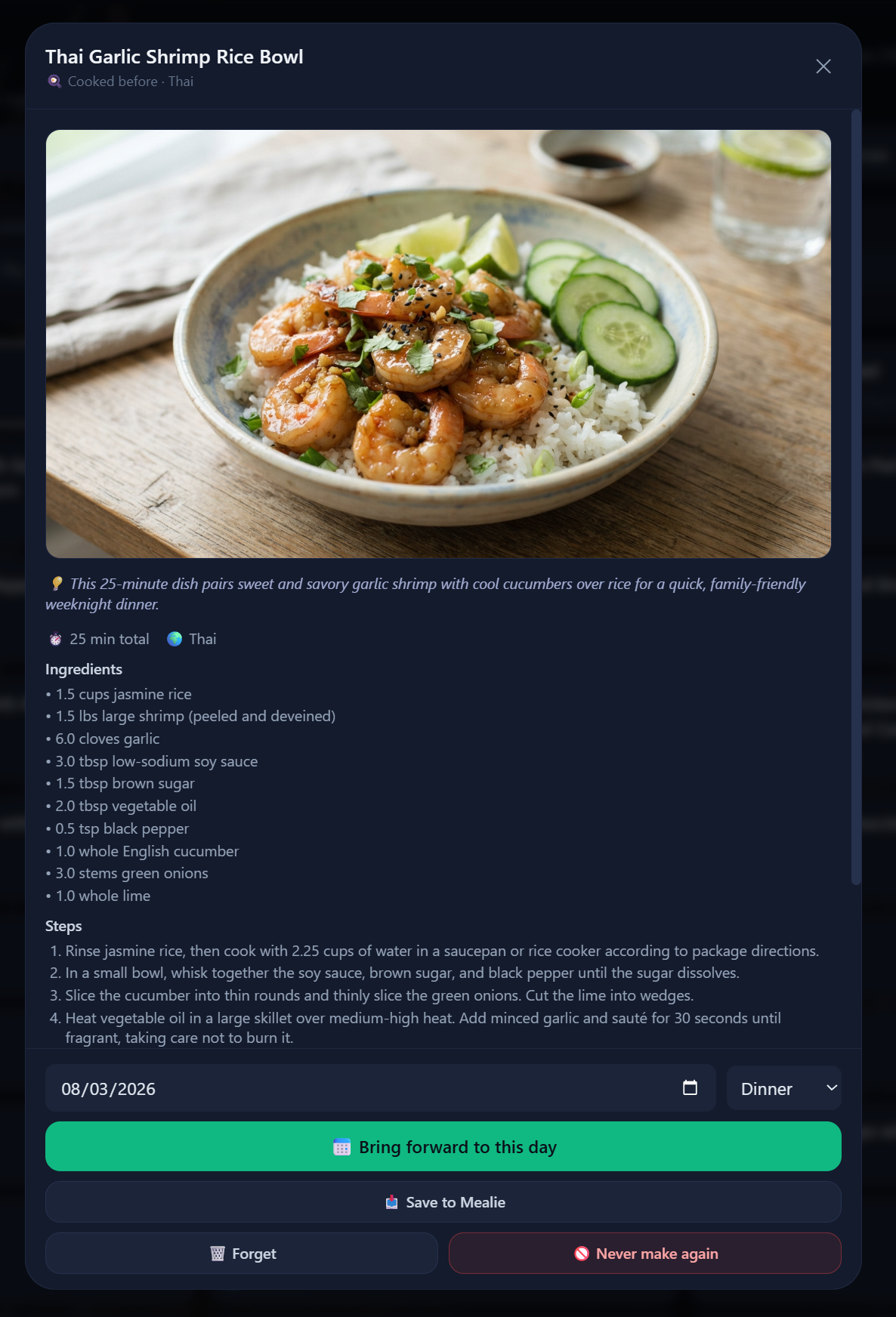 A recipe card for Thai Garlic Shrimp Rice Bowl showing a photo of the dish, ingredients, and steps, with buttons at the bottom to Bring forward to this day or Forget.