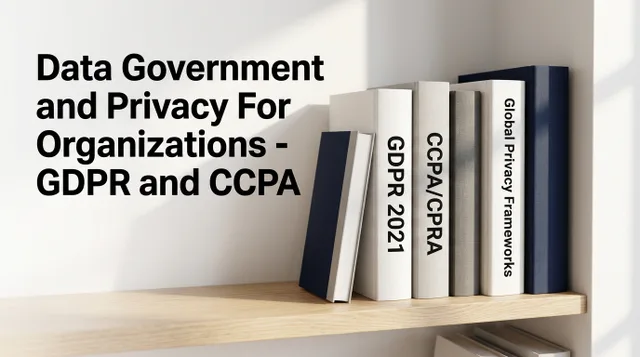 Data Government and Privacy For Organizations - GDPR and CCPA — course graphic
