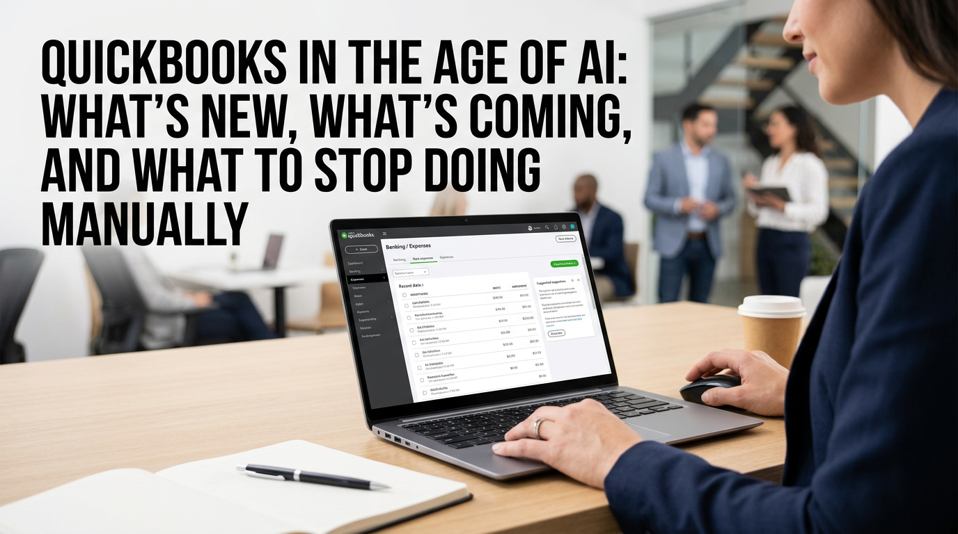 QuickBooks in the Age of AI: What's New, What's Coming, and What to Stop Doing Manually — course graphic