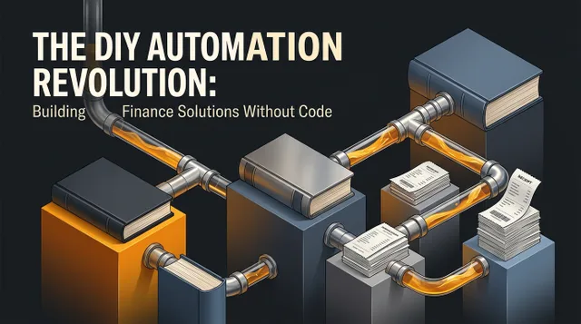 The DIY Automation Revolution: Building Finance Solutions Without Code — course graphic